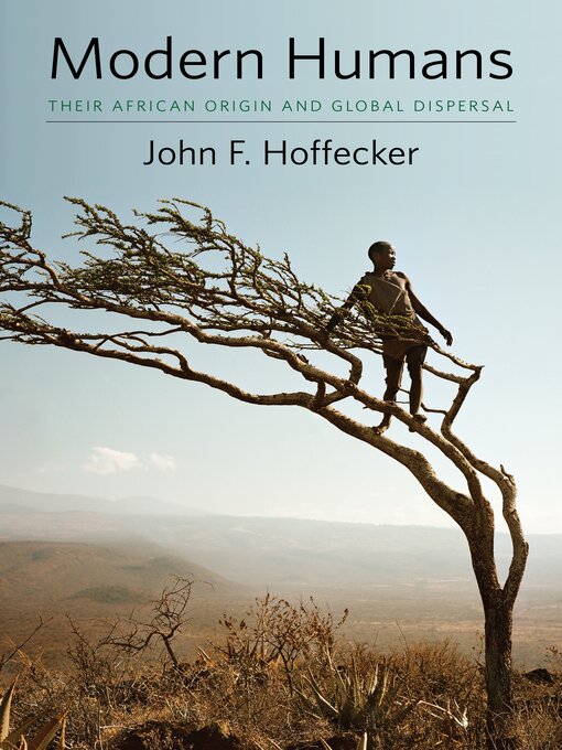 Title details for Modern Humans by John Hoffecker - Available